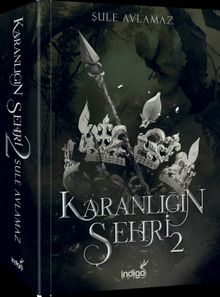 Karanlığın Şehri 2 - Şule Avlamaz PDF İndir