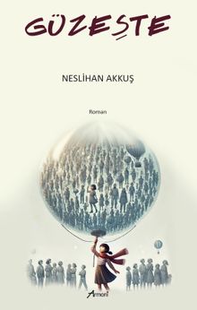 Güzeşte - Neslihan Akkuş PDF İndir