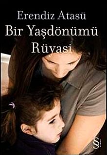 Bir Yaşdönümü Rüyası - Erendiz Atasü PDF İndir