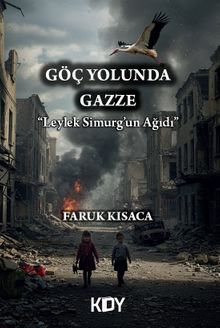 Göç Yolunda Gazze - Faruk  Kısaca PDF İndir