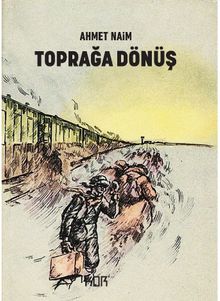 Toprağa Dönüş - Ahmet Naim PDF İndir