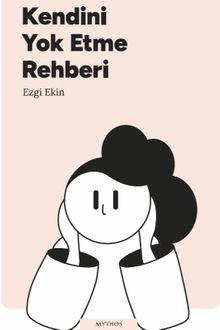 Kendini Yok Etme Rehberi - Ezgi Ekin PDF İndir