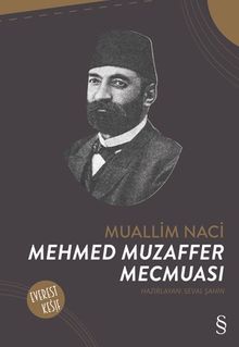 Muallim Naci Mehmed Muzaffer Mecmuası - EVEREST YAYINLARI PDF İndir