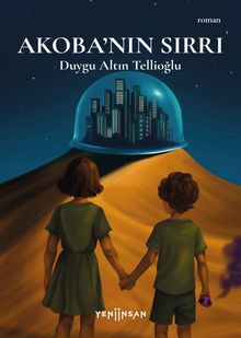 Akoba'nın Sırrı - Duygu Altın Tellioğlu PDF İndir