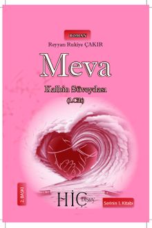 Meva Kalbin Süveydası 1 - Reyyan Rukiye Çakır PDF İndir