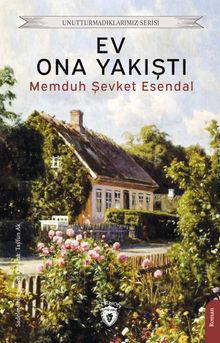 Ev Ona Yakıştı - Memduh Şevket Esendal PDF İndir