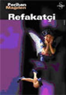 Refakatçi - Perihan Mağden