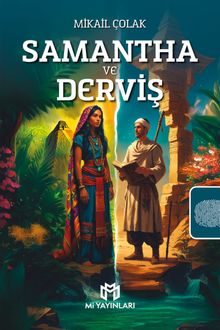 Samantha ve Derviş - Mikail Çolak PDF İndir