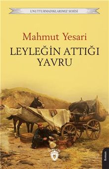 Leyleğin Attığı Yavru - Mahmut Yesari PDF İndir