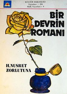 Bir Devrin Romanı - Halide Nusret Zorlutuna PDF İndir