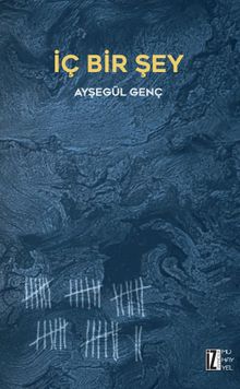 İç Bir Şey - Ayşegül Genç PDF İndir