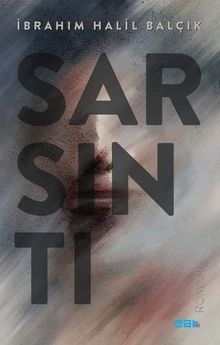 Sarsıntı - İbrahim Halil Balçık PDF İndir