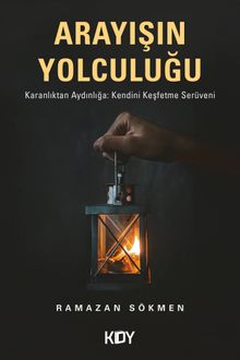 Arayışın Yolculuğu - Ramazan Sökmen PDF İndir