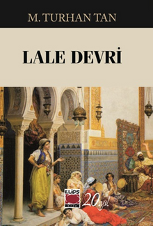 Lale Devri - M. Turhan Tan PDF İndir