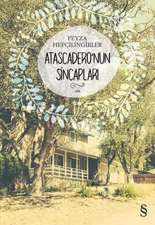 Atascadero'nun Sincapları - Feyza Hepçilingirler