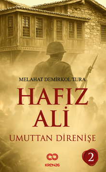 Hafız Ali II “Umuttan Direnişe” - Melahat Demirkol Tura PDF İndir