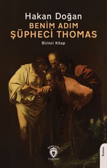 Benim Adım Şüpheci Thomas - Hakan Doğan