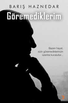 Göremediklerim - Barış Haznedar PDF İndir