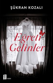 Eğreti  Gelinler - Şükran Kozalı PDF İndir