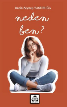 Neden Ben? - Darin Zeynep  Yasubuğa PDF İndir