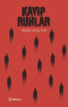 Kayıp Ruhlar - Reşat Eraltuğ PDF İndir