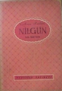 Nilgün / - Refik Halid Karay