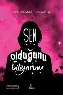 Sen Olduğunu Biliyorum - Elif Yağmur Urfalıoğlu PDF İndir