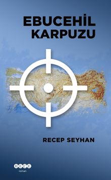 Ebucehil Karpuzu - Recep Seyhan PDF İndir