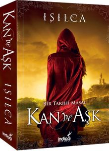 Kan ve Aşk - Işılca PDF İndir