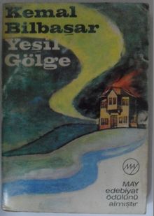 Yeşil Gölge Kod: 12-D-40 - Kemal Bilbaşar