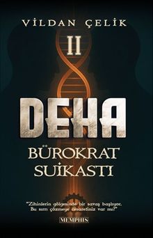 Deha 2 / Bürokrat Suikastı - Vildan Çelik PDF İndir