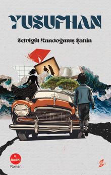 Yusufhan - Selvigül Kandoğmuş Şahin PDF İndir