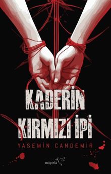Kaderin Kırmızı İpi - Yasemin Candemir PDF İndir