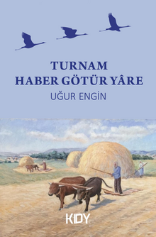 Turnam Haber Götür Yare - Uğur Engin PDF İndir