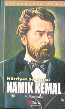 Hürriyet Savaşçısı Namık Kemal - V. Stambulov