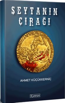 Şeytanın Çırağı - Ahmet Küçükkerniç