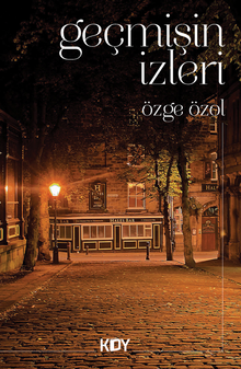 Geçmişin İzleri - Özge Özol PDF İndir