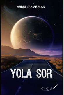 Yola Sor PDF İndir