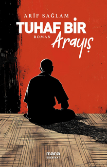 Tuhaf Bir Arayış - Arif Sağlam PDF İndir