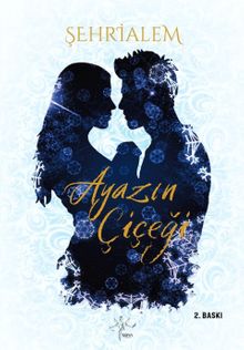 Ayazın Çiçeği - Şehrialem PDF İndir