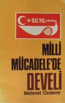 Milli Mücadelede Develi - Mehmet Özdemir PDF İndir