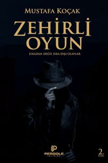 Zehirli Oyun - Mustafa Koçak PDF İndir
