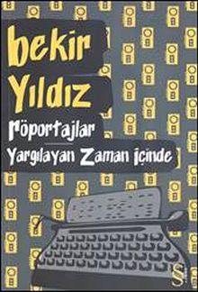 Röportajlar  Yargılayan Zaman İçinde - Bekir Yıldız PDF İndir