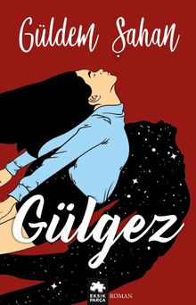 Gülgez - Güldem Şahan PDF İndir