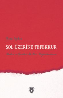 Sol Üzerine Tefekkür - Rıza Aydın