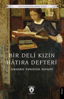 Bir Deli Kızın Hatıra Defteri - İskender Fahrettin Sertelli PDF İndir