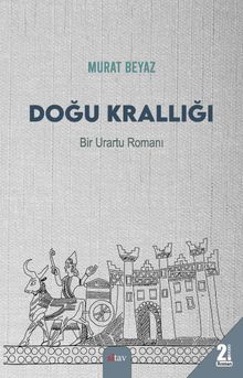 Doğu Krallığı - Murat Beyaz PDF İndir