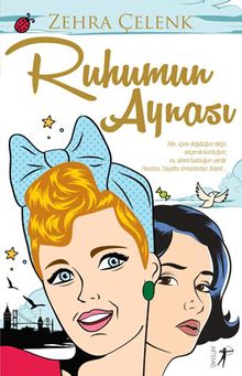 Ruhumun Aynası - Zehra Çelenk