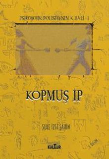 Kopmuş İp - Şule İzgi Şahin PDF İndir