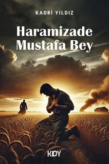Haramizade Mustafa Bey - Kadri Yıldız PDF İndir